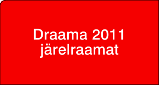 draama 2011 järelraamat